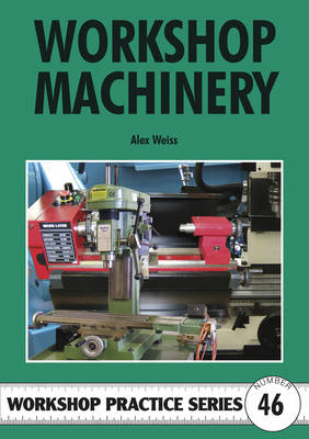 Workshop Machinery - Alex Weiss