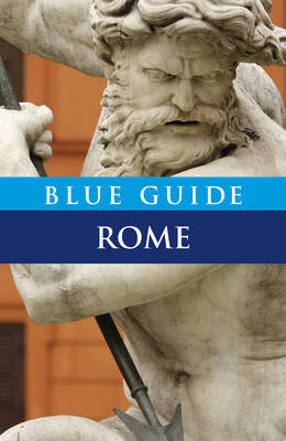 Blue Guide Rome - Alta Macadam, Annabel Barber