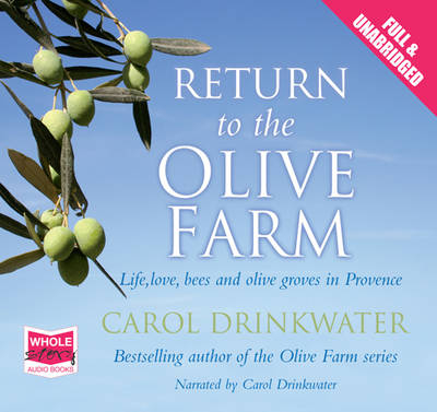 Return to the Olive Farm - Carol Drinkwater