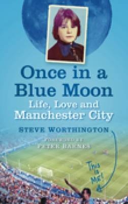 Once in a Blue Moon - Steve Worthington