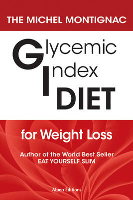 Glycemic Index Diet for Weight Loss - Michel Montignac