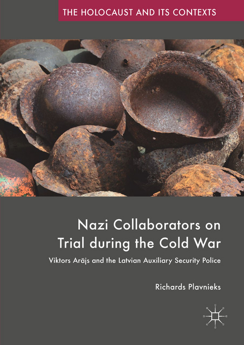 Nazi Collaborators on Trial during the Cold War -  Richards Plavnieks