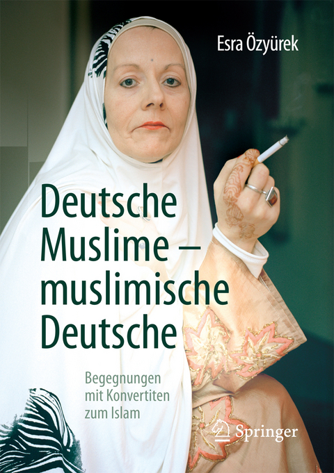 Deutsche Muslime – muslimische Deutsche - Esra Özyürek
