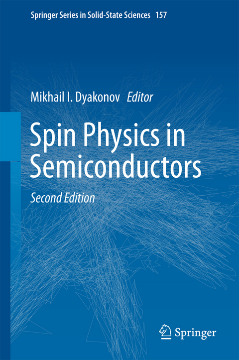 Spin Physics in Semiconductors - 