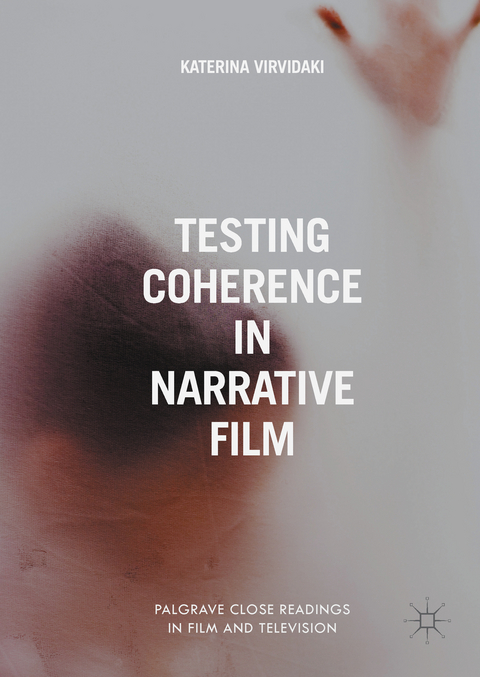 Testing Coherence in Narrative Film - Katerina Virvidaki