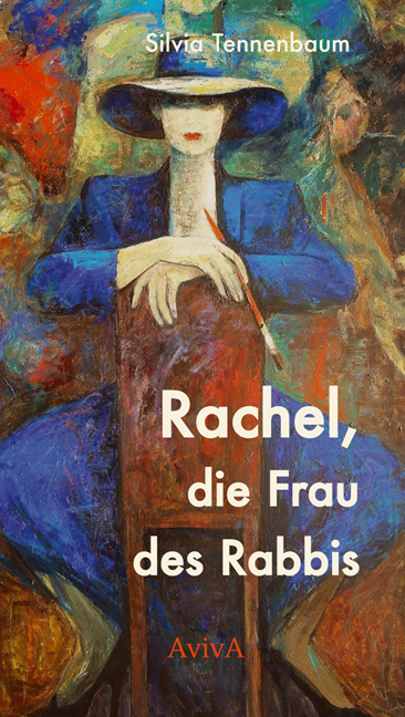 Rachel, die Frau des Rabbis - Silvia Tennenbaum