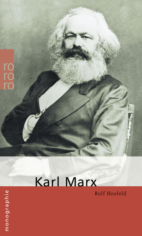 Karl Marx - Rolf Hosfeld