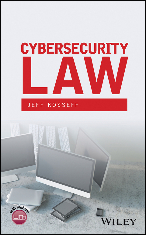 Cybersecurity Law - Jeff Kosseff