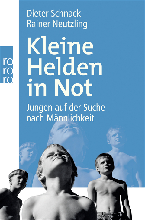 Kleine Helden in Not - Dieter Schnack, Rainer Neutzling