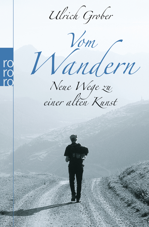 Vom Wandern - Ulrich Grober