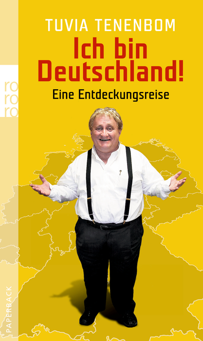 Ich bin Deutschland! - Tuvia Tenenbom