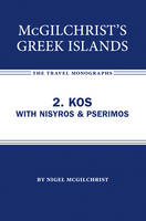 McGilchrist's Greek Islands 2. Kos with Nisyros & Pserimos - Nigel McGilchrist