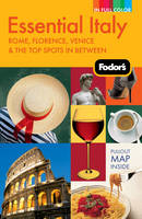 Fodor's Essential Italy -  Fodor Travel Publications