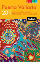 Fodor's Puerto Vallarta 2011 -  Fodor Travel Publications