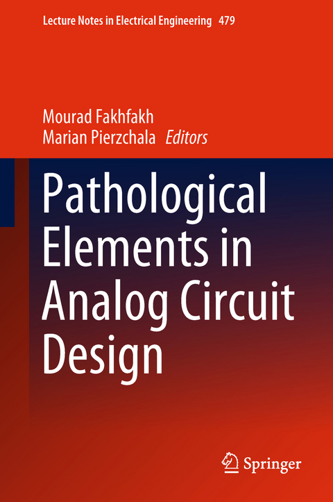 Pathological Elements in Analog Circuit Design - 