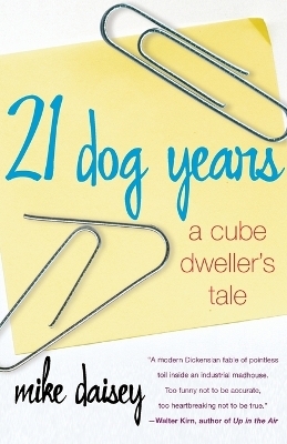 21 Dog Years - Mike Daisey