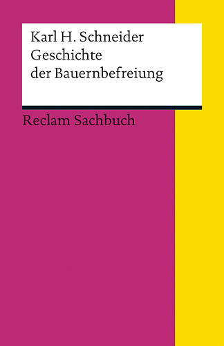 Geschichte der Bauernbefreiung - Karl H. Schneider