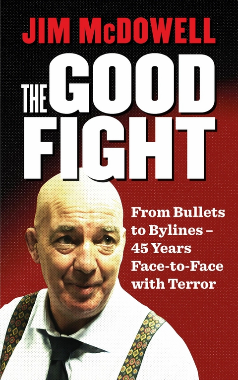 The Good Fight - Jim McDowell