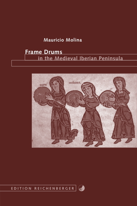 Frame Drums in the Medieval Iberian Peninsula - Mauricio Molina