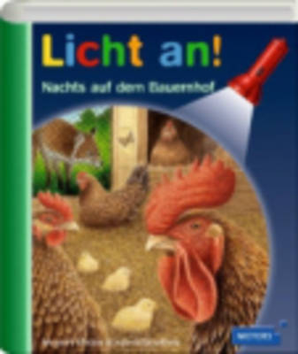 Meyers kleine Kinderbibliothek - Licht an! / Licht an! Nachts auf dem Bauernhof