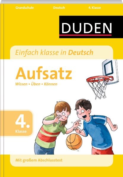 Einfach klasse in Deutsch - Aufsatz 4. Klasse - Ulrike Holzwarth-Raether