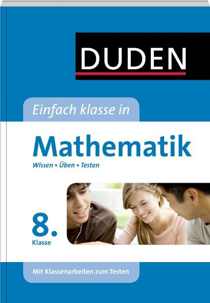 Einfach klasse in Mathematik 8. Klasse - Karin Hantschel, Michaela Neumann-Kapp, Timo Witschaß