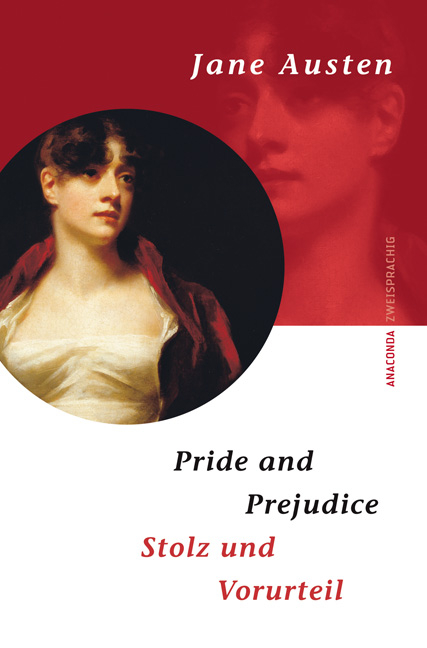 Pride and Prejudice - Stolz und Vorurteil - Jane Austen