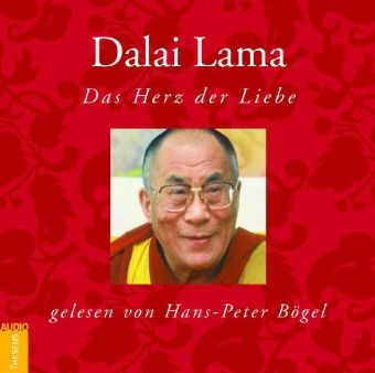 Das Herz der Liebe -  Dalai Lama