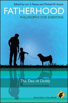 Fatherhood - Philosophy for Everyone - 