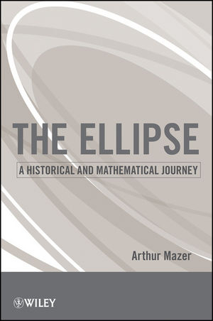 The Ellipse - Arthur Mazer