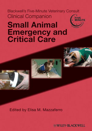 Small Animal  Emergency and Critical Care - 