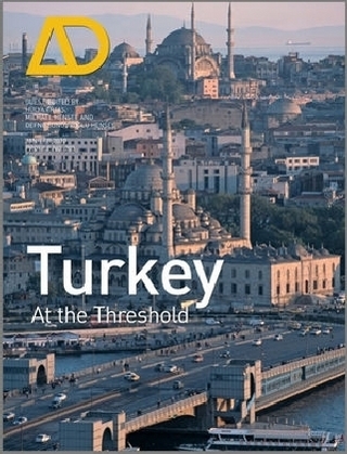 Turkey At the Threshold ? Architectural Design - M Hensel