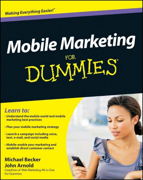 Mobile Marketing for Dummies - Michael Becker, John Arnold