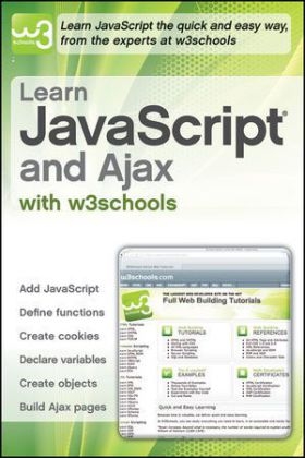 Learn JavaScript and Ajax with W3Schools -  W3Schools