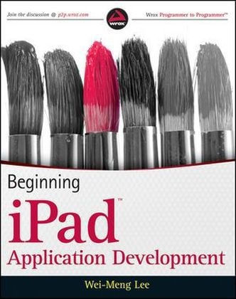 Beginning iPad Application Development - Wei-Meng Lee