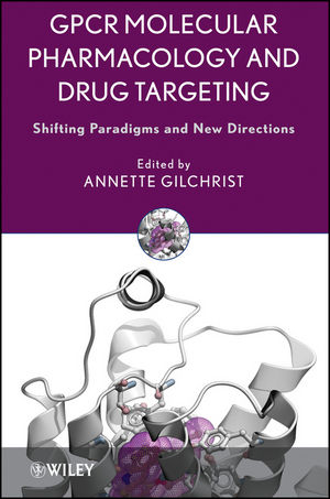 GPCR Molecular Pharmacology and Drug Targeting - 
