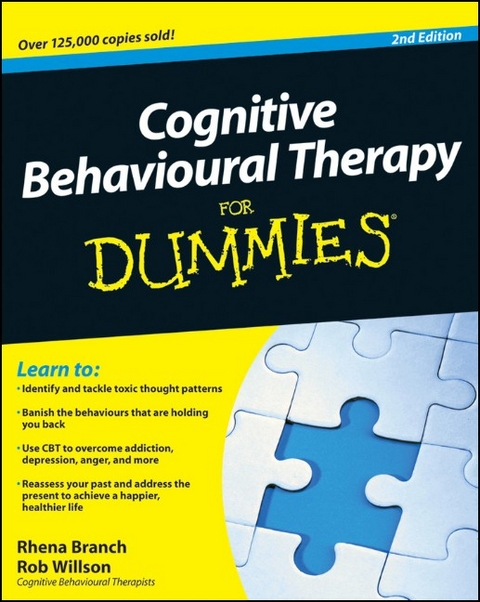 Cognitive Behavioural Therapy For Dummies - Rhena Branch, Rob Willson