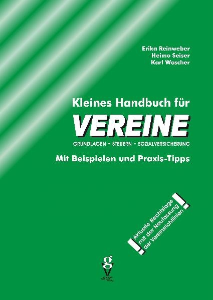 Kleines Handbuch für VEREINE - Erika Reinweber, Heimo Seiser, Karl Wascher