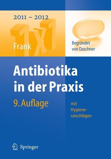 Antibiotika in der Praxis mit Hygieneratschlägen - Uwe Frank