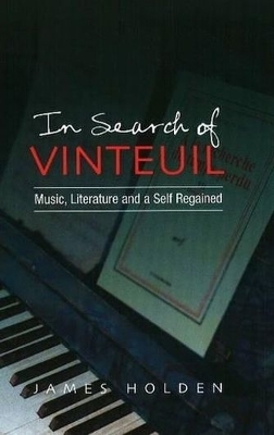 In Search of Vinteuil - James Holden