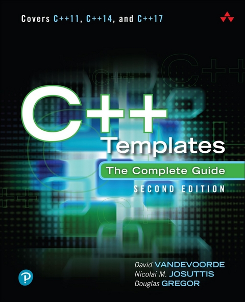 C++ Templates -  Douglas Gregor,  Nicolai M. Josuttis,  David Vandevoorde