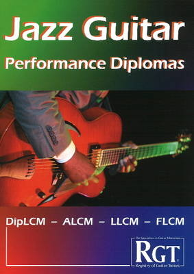 RGT Jazz Guitar Performance Diplomas Handbook - Tony Skinner, Merv Young