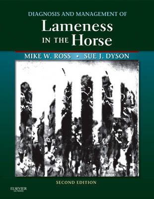 Diagnosis and Management of Lameness in the Horse - Michael W. Ross, Sue J. Dyson