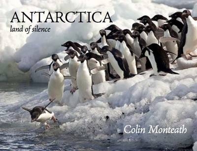 Antarctica - Colin Monteath