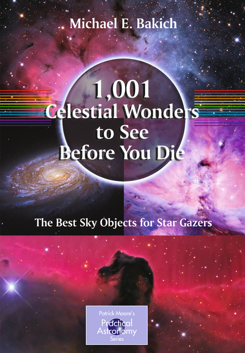 1,001 Celestial Wonders to See Before You Die - Michael E. Bakich