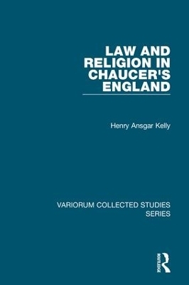Law and Religion in Chaucer's England - Henry Ansgar Kelly