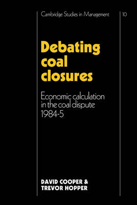 Debating Coal Closures - David Cooper, Trevor Hopper