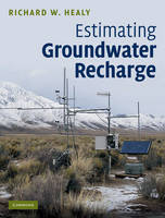 Estimating Groundwater Recharge - Richard W. Healy