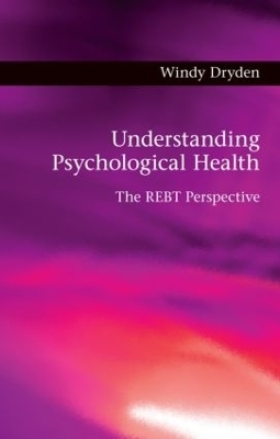 Understanding Psychological Health - Windy Dryden