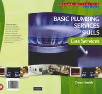 Basic Plumbing Services Skills: Gas Services - Owen Smith